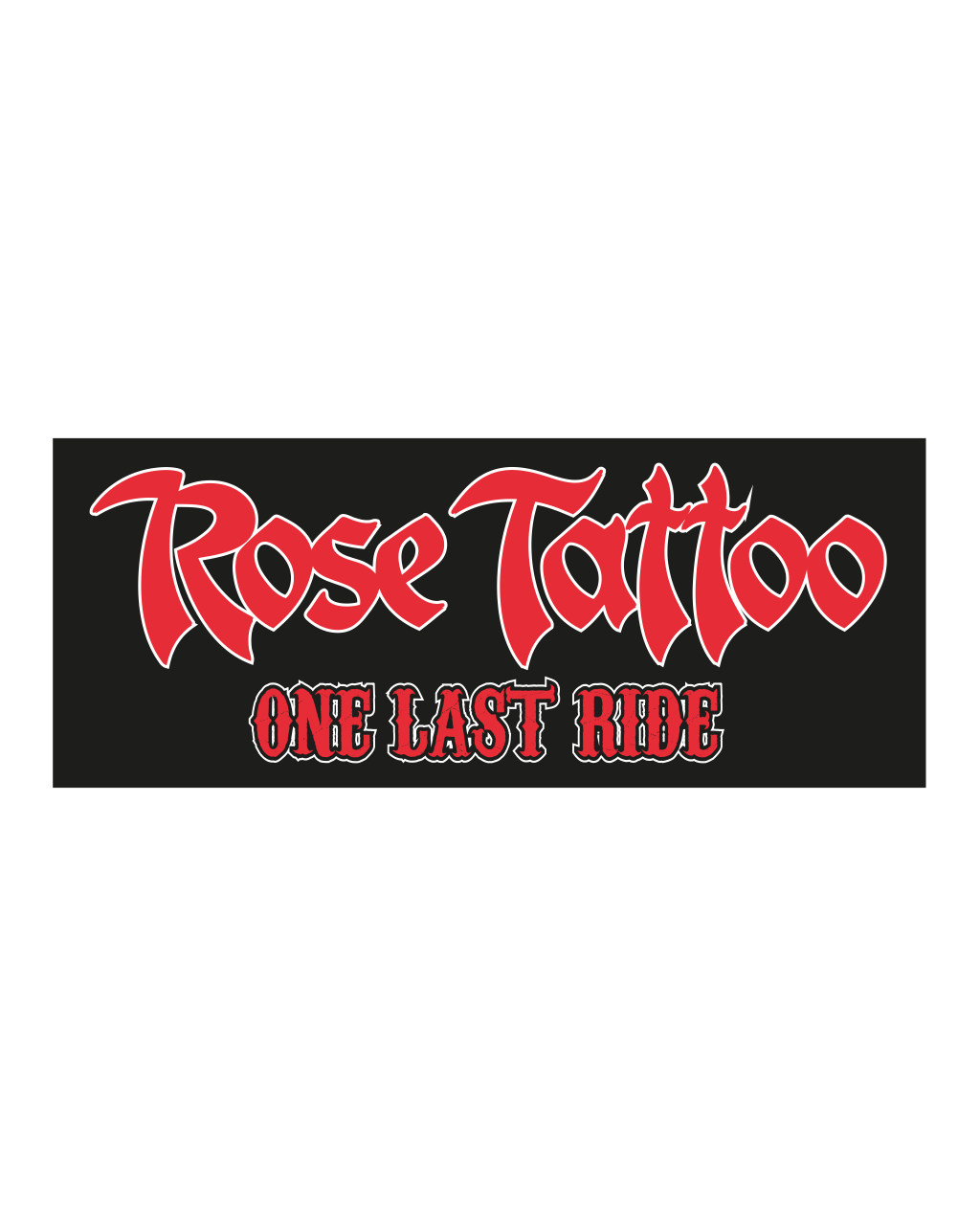 Rose Tattoo - One Last Ride Patch